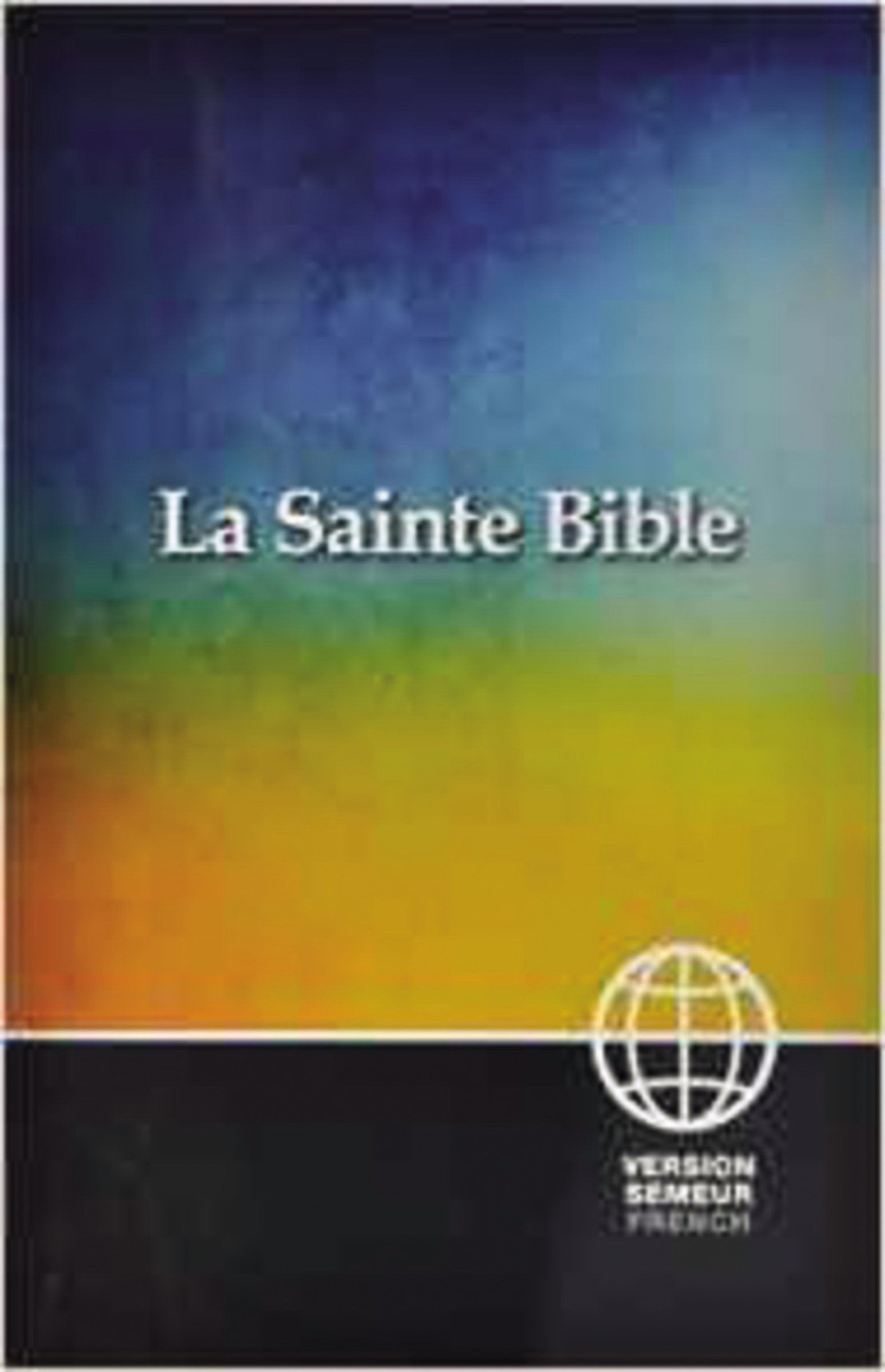 La Sainte Bible / The Holy Bible book