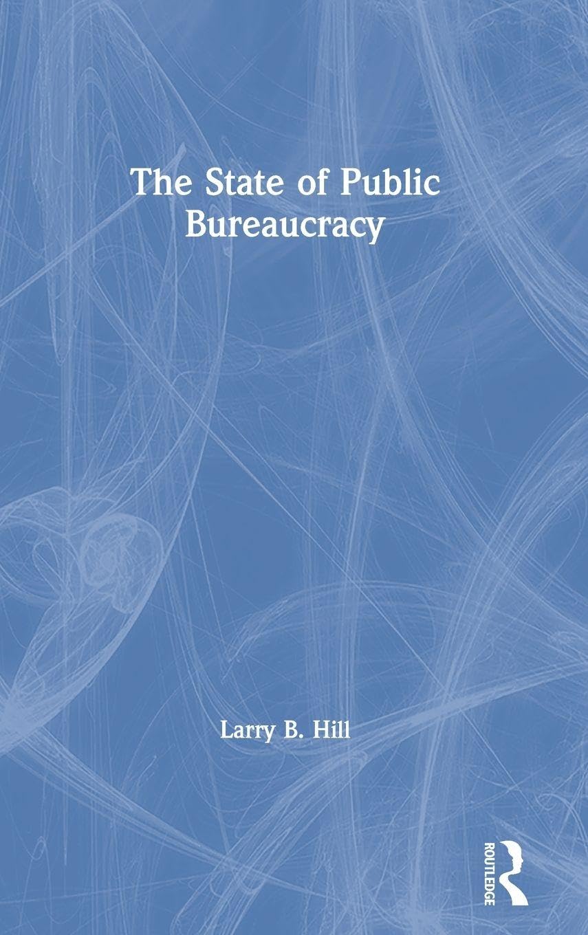 The State of Public Bureaucracy Media & Communication