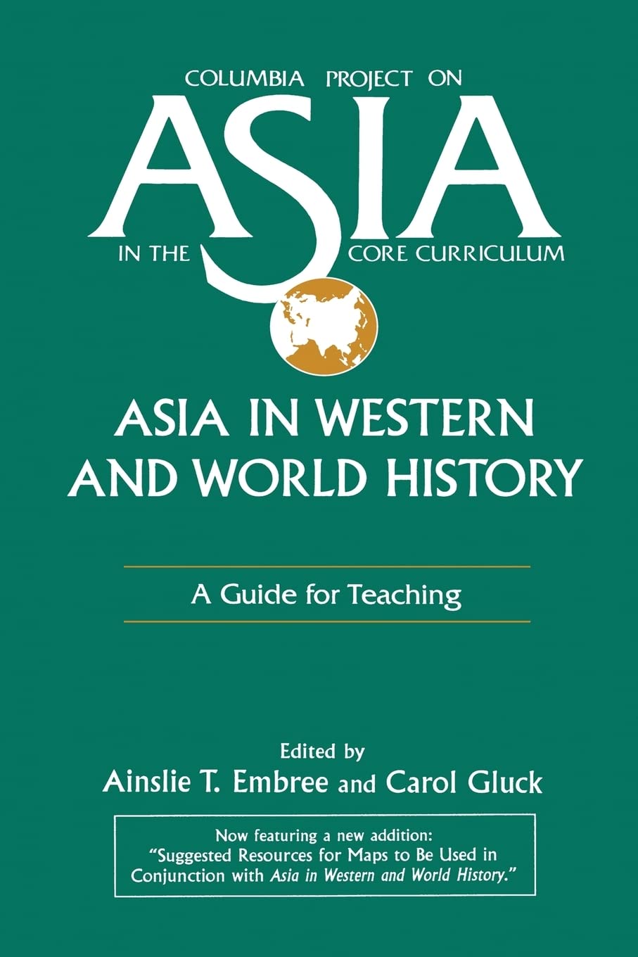 Asia in Western and World History: A Guide for Teaching: A Guide for Teaching (Columbia Project on Asia in the Core Curriculum) Law