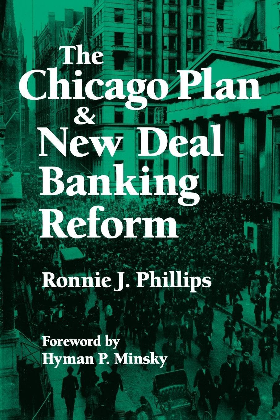 The Chicago Plan and New Deal Banking Reform Business, Finance & Career
