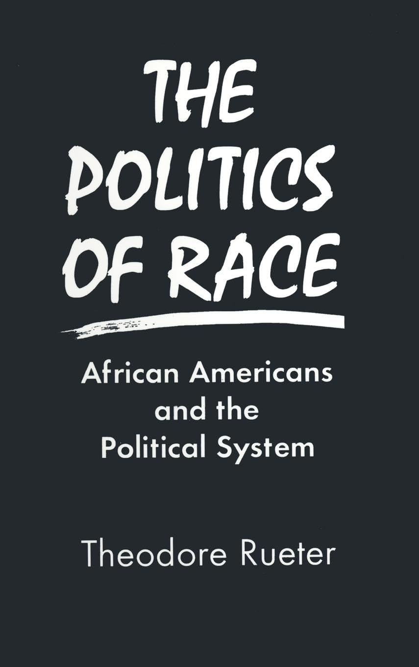 The Politics of Race Books