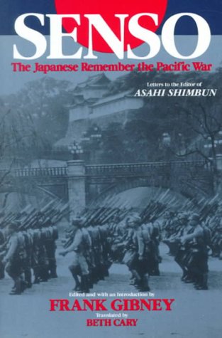 Senso: Japanese Remember the Pacific War (Studies of the Pacific Basin Institute) Social Sciences