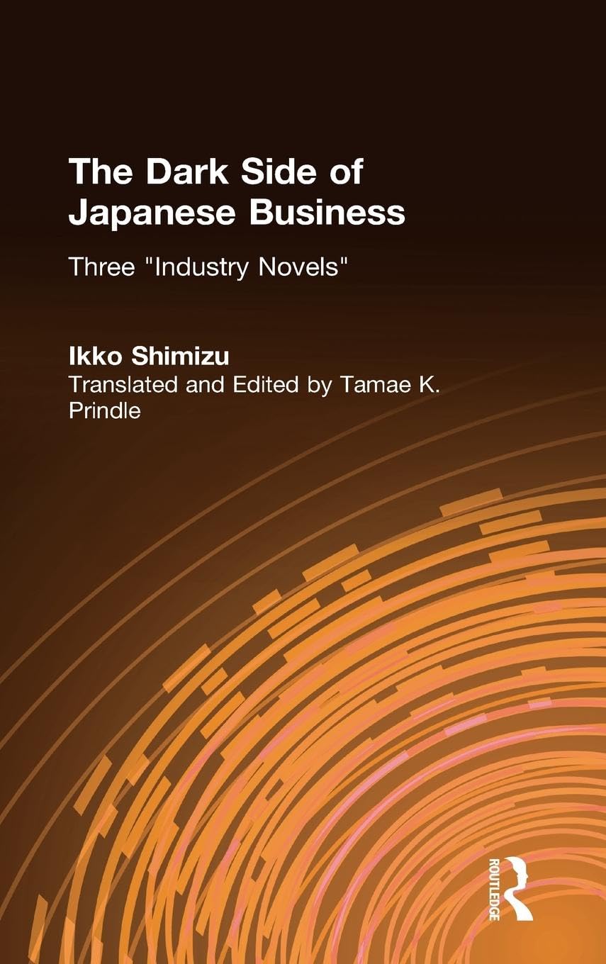 The Dark Side of Japanese Business Essays & Short Stories