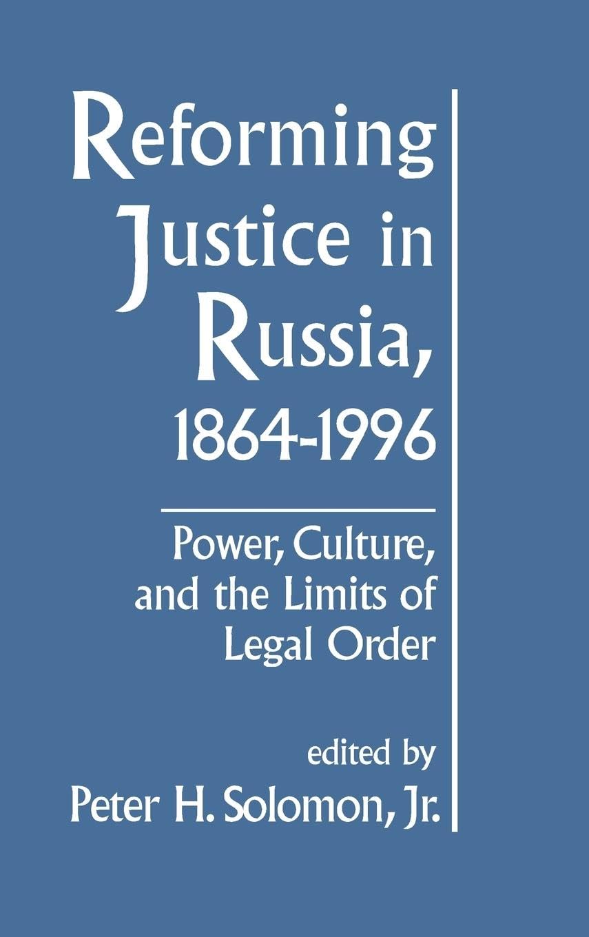 Reforming Justice in Russia, 1864-1994 Law