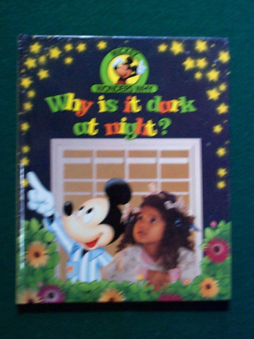 Why is it dark at night? (Mickey wonders why) Books