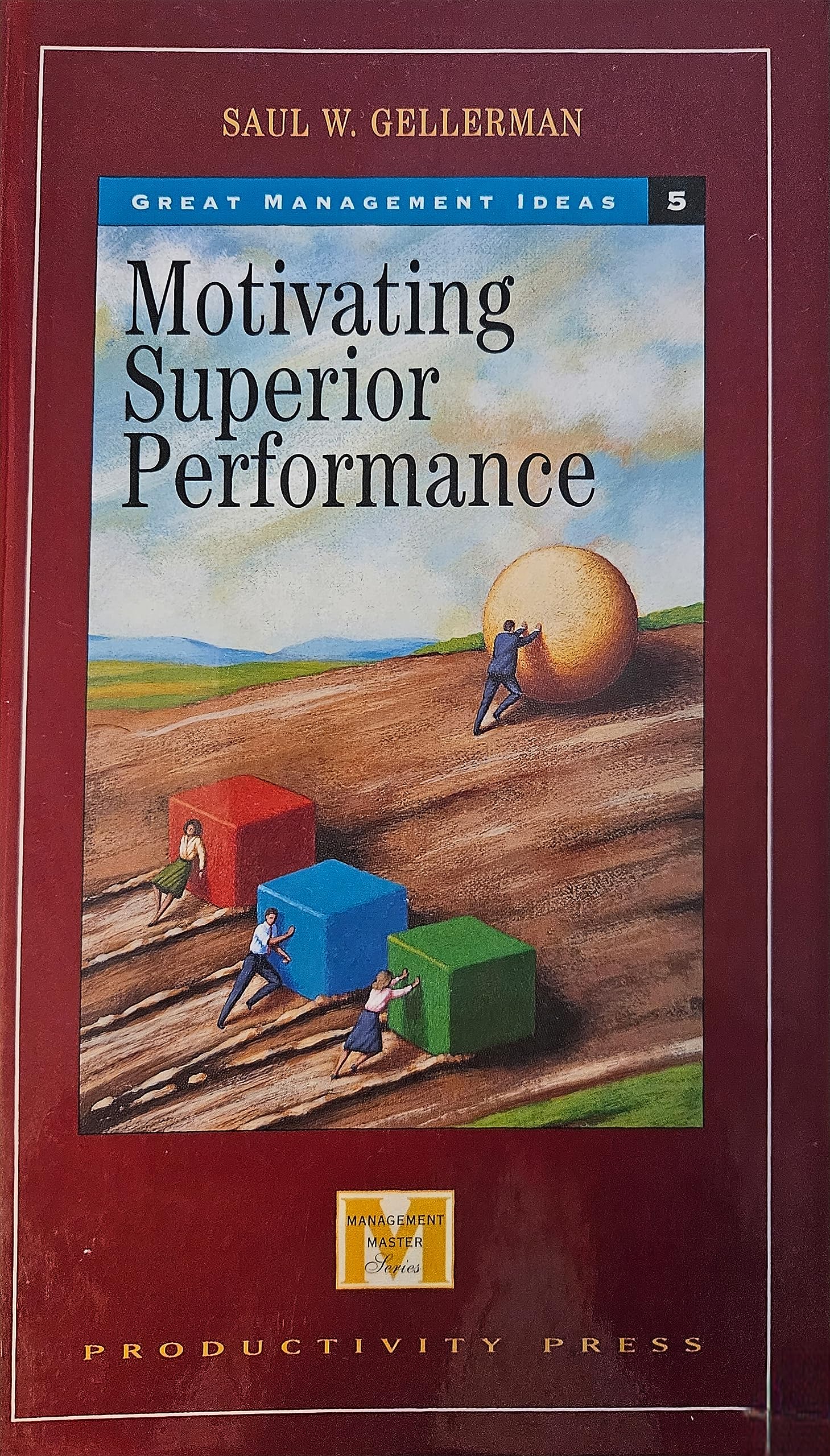Motivating Superior Performance (Management Master Series; Vol 5) Business, Finance & Career