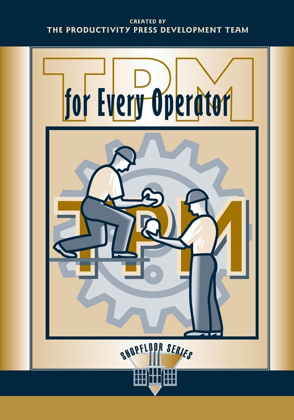 TPM for Every Operator (Shopfloor Series) Law