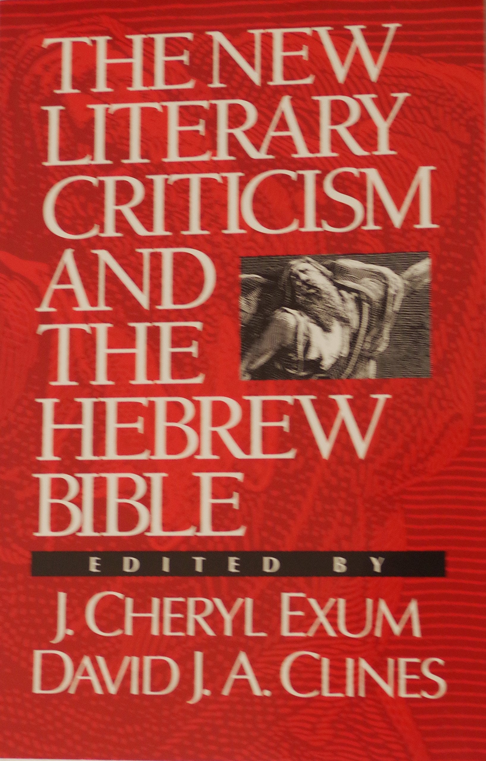 The New Literary Criticism and the Hebrew Bible Religion & Esotericism