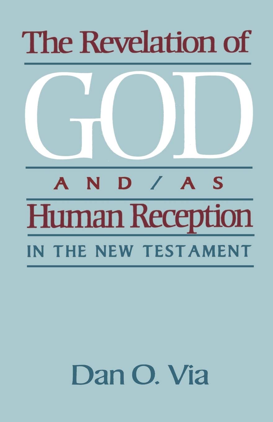 The Revelation of God And/As Human Reception in the New Testament Religion & Esotericism