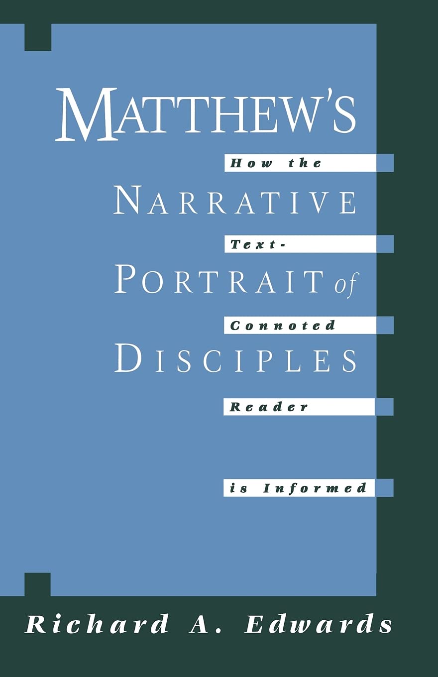 Matthew's Narrative Portrait of Disciples Religion & Esotericism