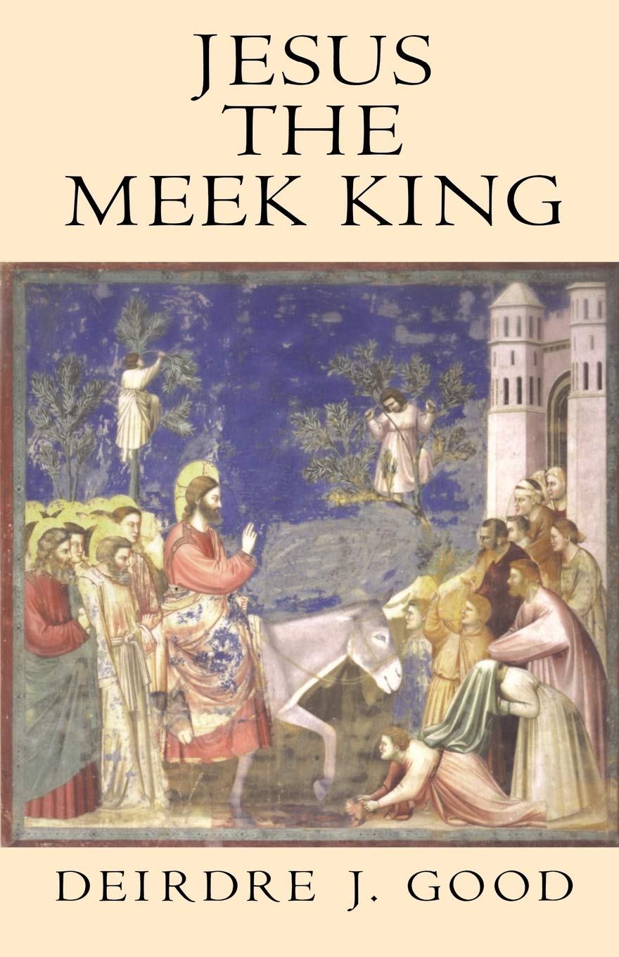 Jesus the Meek King Religion & Esotericism