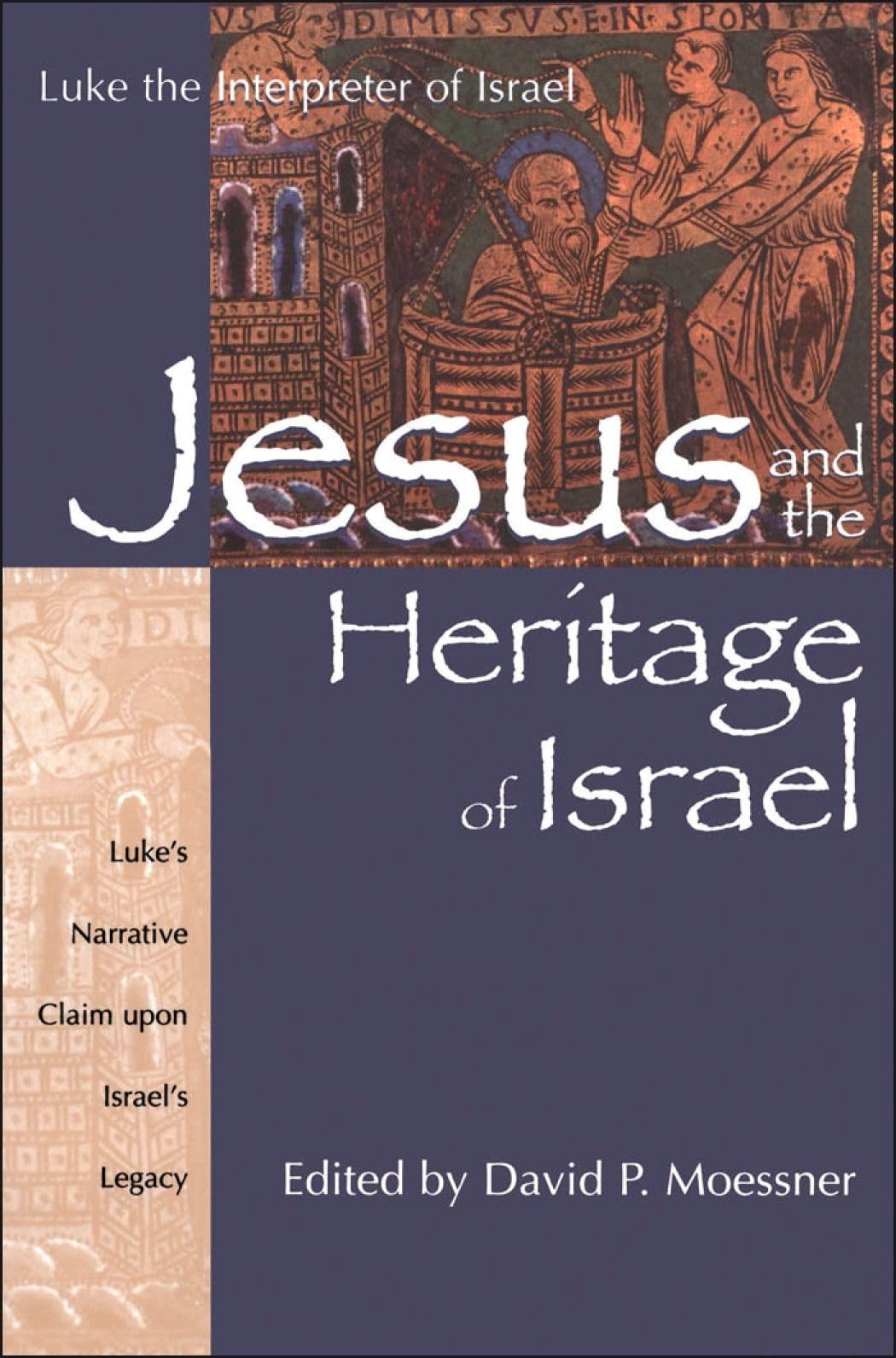 Jesus and the Heritage of Israel Religion & Esotericism