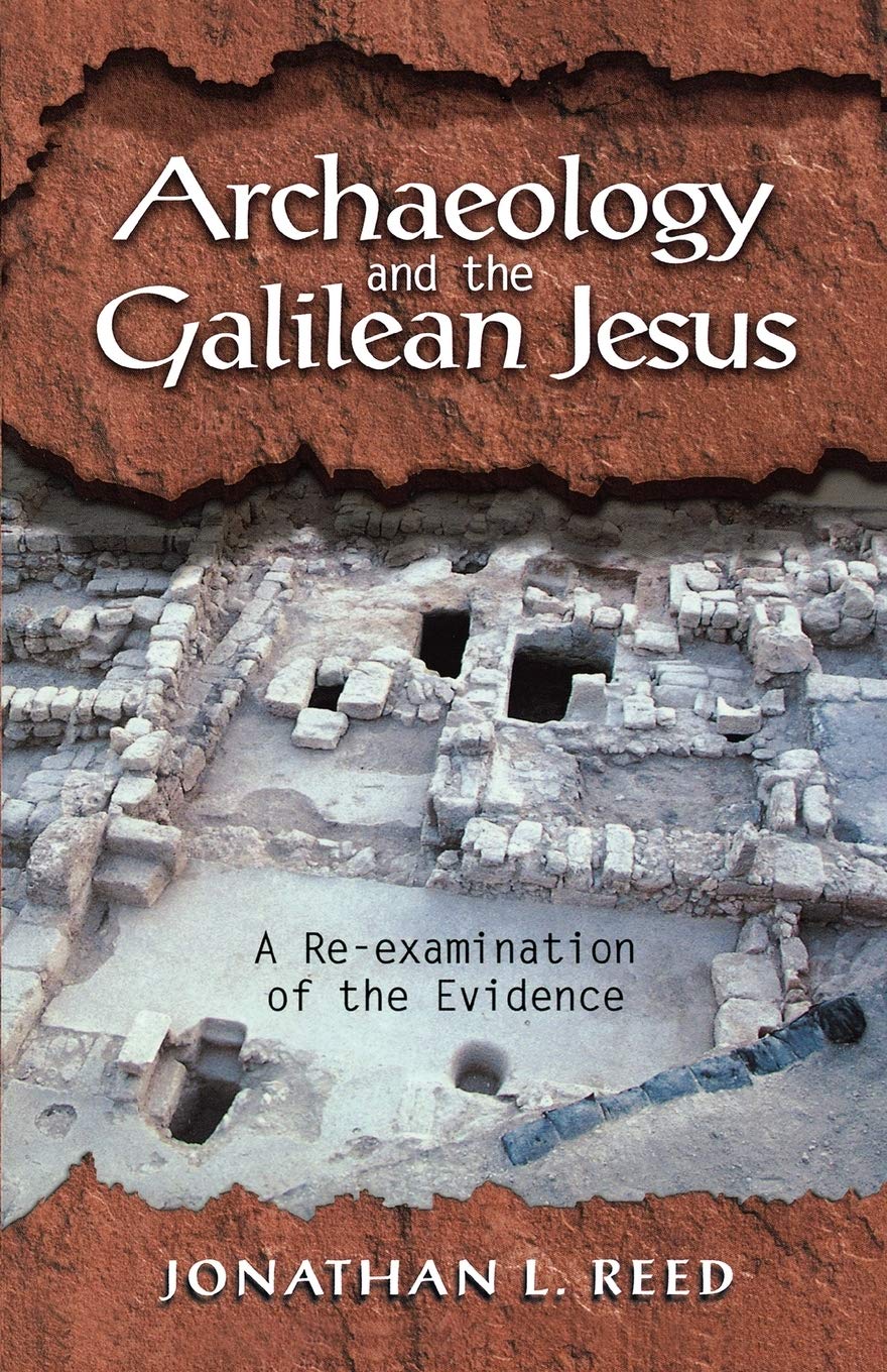 Archaeology and the Galilean Jesus Religion & Esotericism