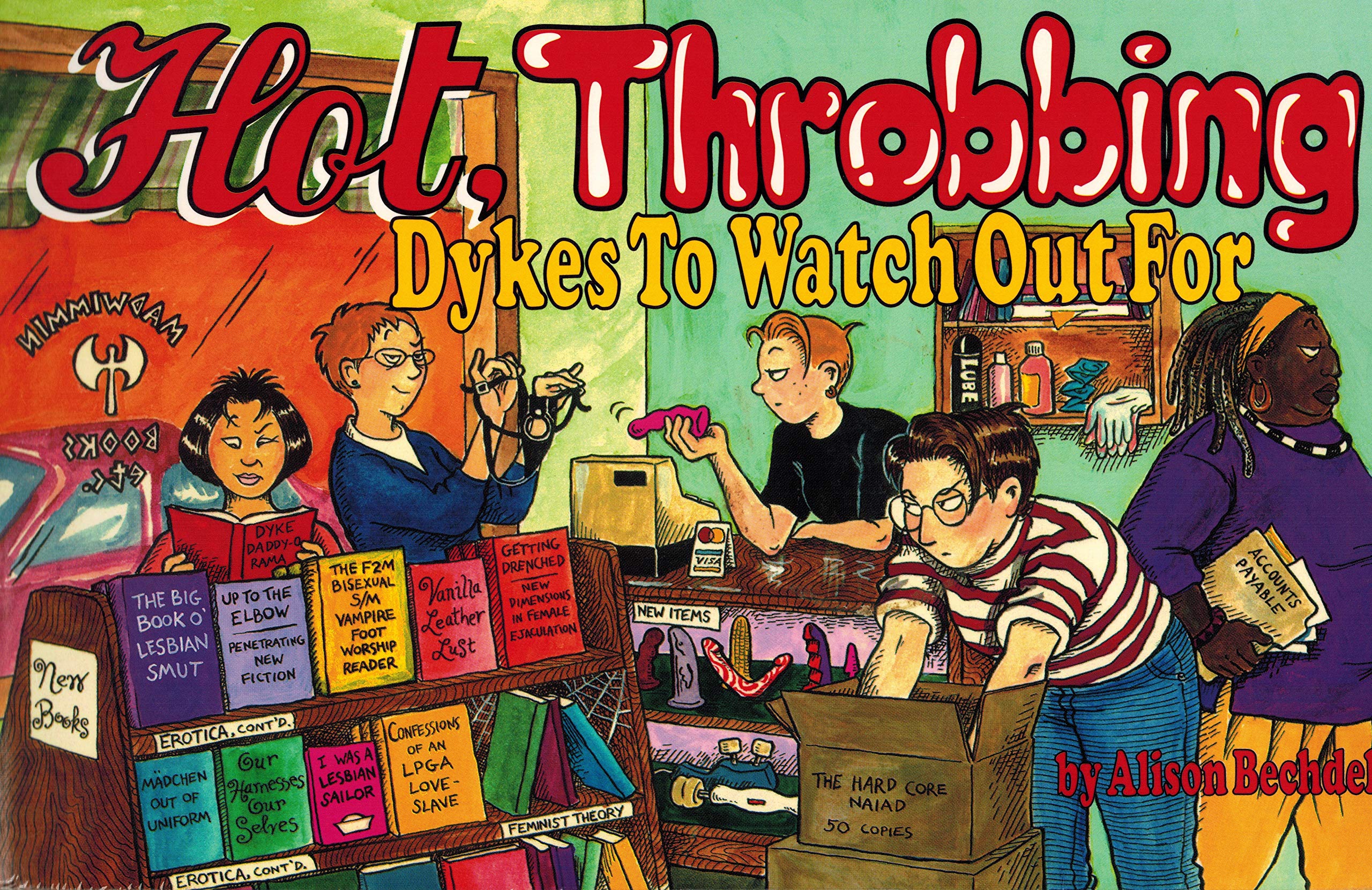 Hot, Throbbing Dykes to Watch Out for: Cartoons Social Sciences
