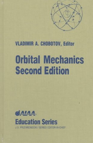 Orbital Mechanics Business & Technology