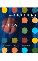 The Meanings of Dress Film, Art & Culture