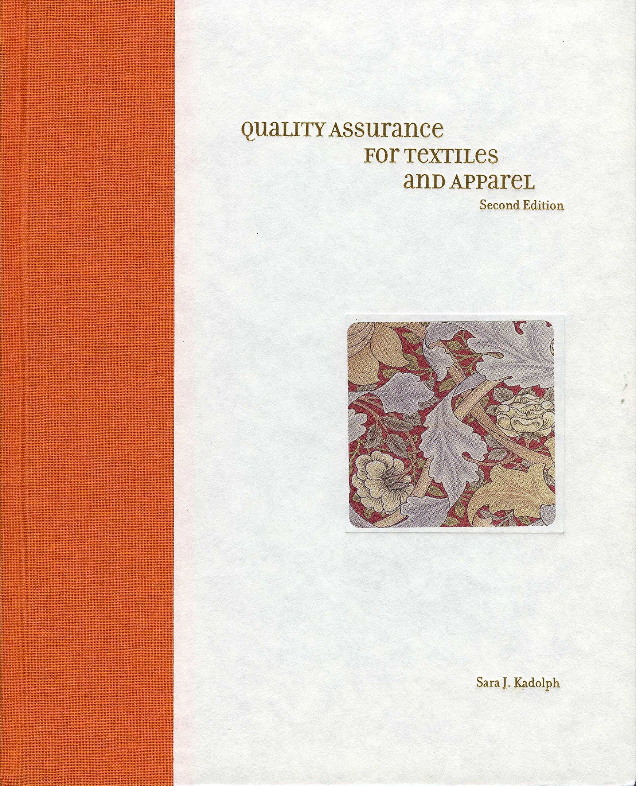 Quality Assurance for Textiles and Apparel 2nd Edition Business, Finance & Career