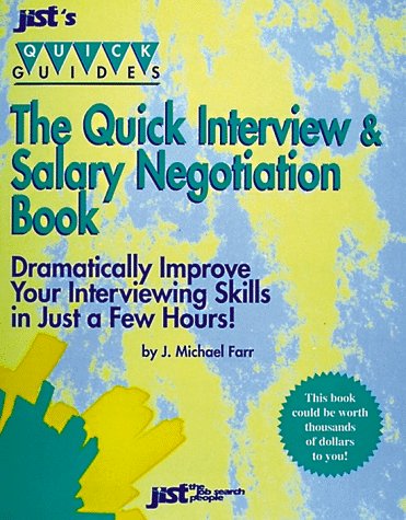 The Quick Interview and Salary Negotiation Book (Jist's Quick Guides) book
