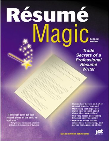 Resume Magic: Trade Secrets of a Professional Resume Writer Business, Finance & Career