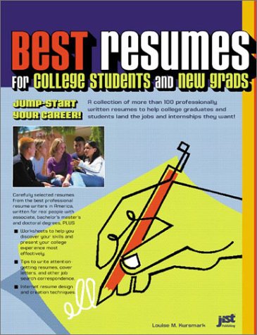 Best Resumes for College Students and New Grads: Jump-Start Our Career Books