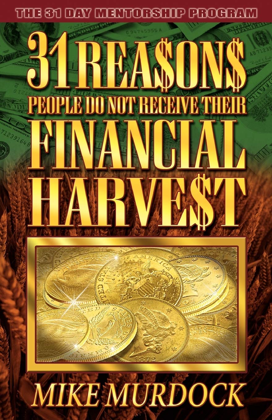31 Reasons People Do Not Receive Their Financial Harvest Business, Finance & Career