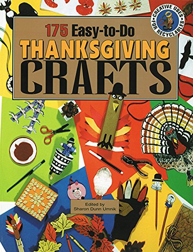 175 Easy-To-Do Thanksgiving Crafts Non-fiction