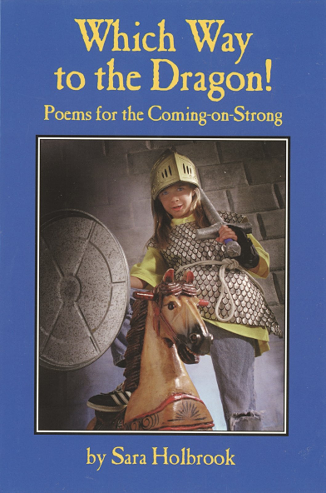 Which Way to the Dragon?: Poems for the Coming-on-Strong book