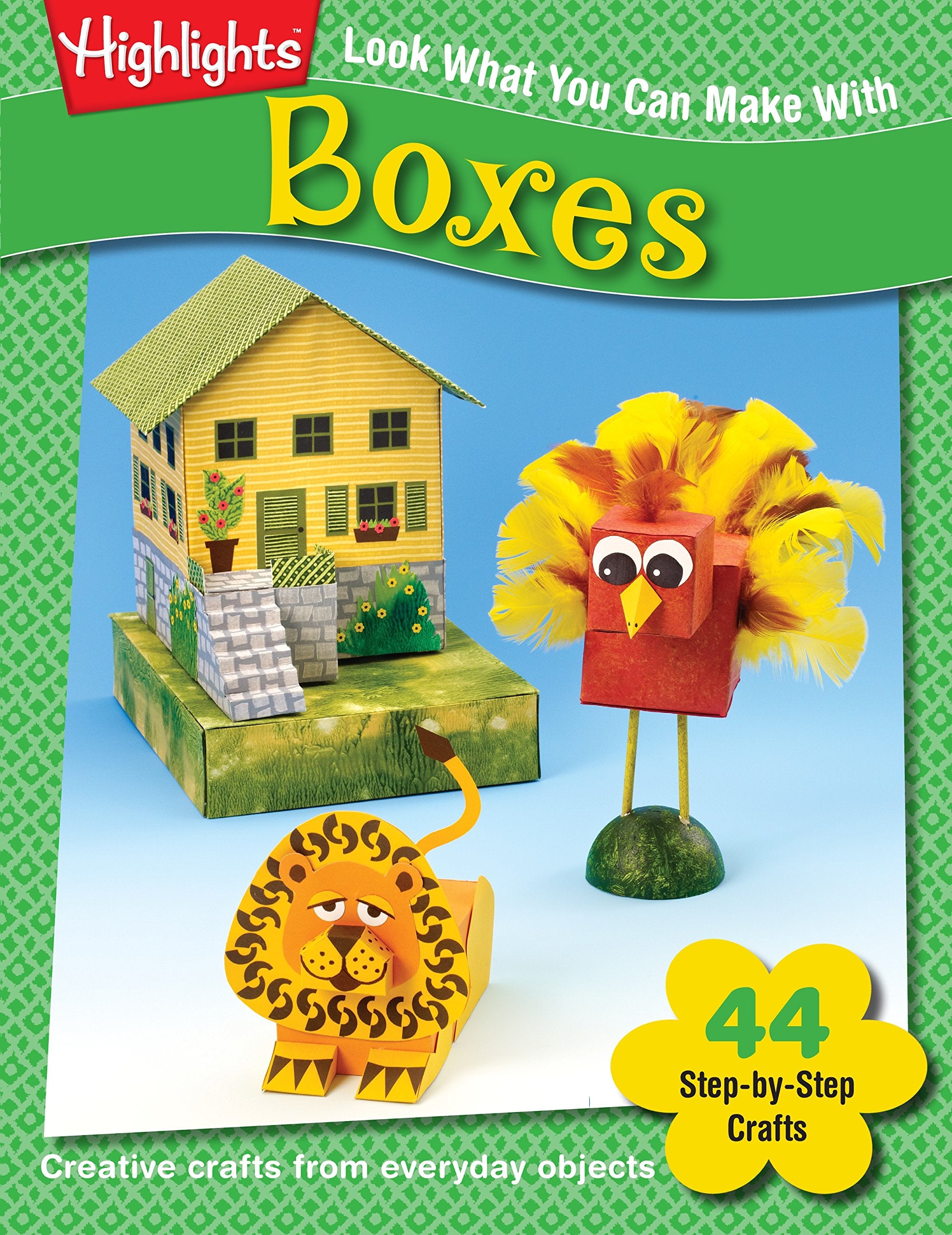 Look What You Can Make With Boxes: Over 90 Pictured Crafts and Dozens of Other Ideas book
