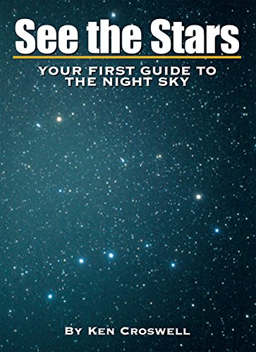 See the Stars: Your First Guide to the Night Sky Non-fiction