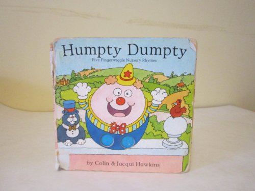 Humpty Dumpty: Five Fingerwiggle Nursery Rhymes (Fingerwiggles) Non-fiction