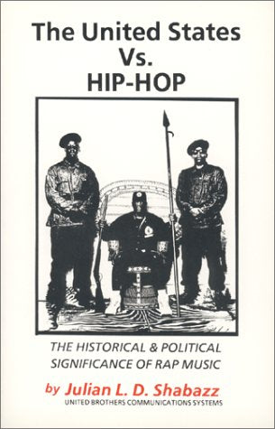 United States Vs Hip Hop the Historical and Political Significance of Rap Music Arts & Music