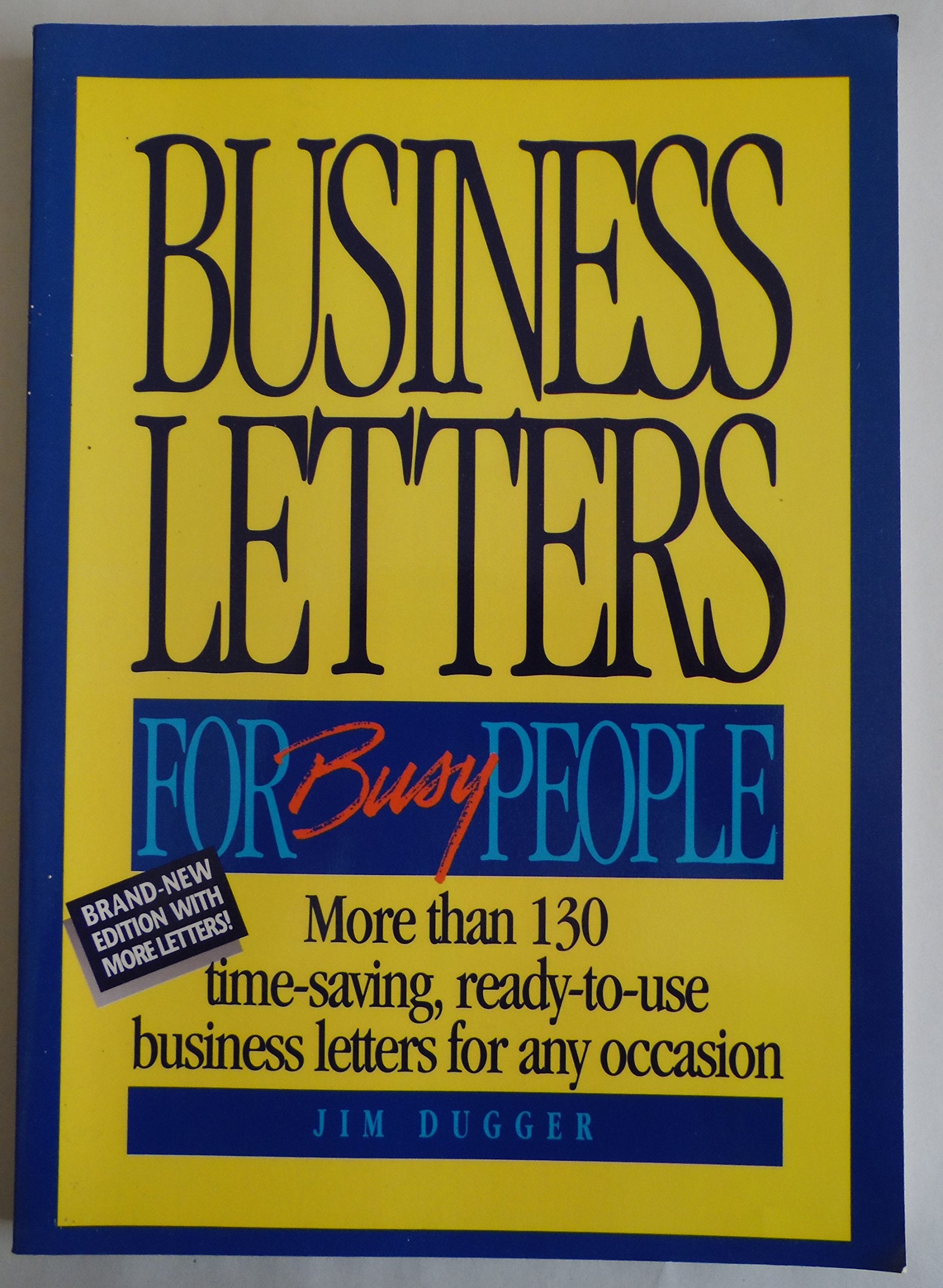 Business Letters for Busy People: More Than 130 Time-saving, Ready-to-use Business Letters for Any Occasion Social Sciences