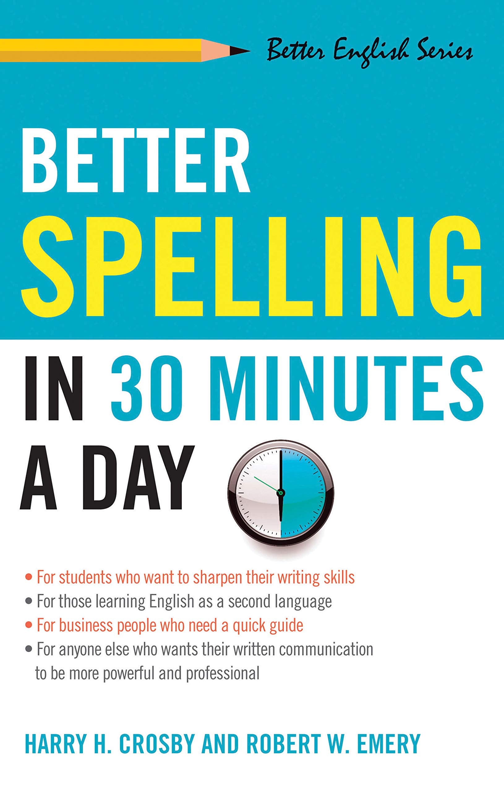 Better Spelling in 30 Minutes a Day (Better English Series) Social Sciences