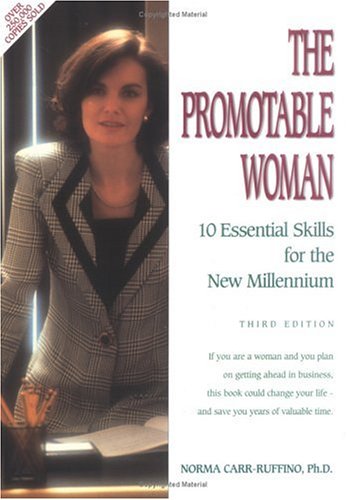 The Promotable Woman: Advancing Through Leadership Skills book