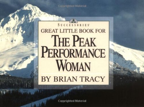 Great Little Book for the Peak Performance Woman Social Sciences