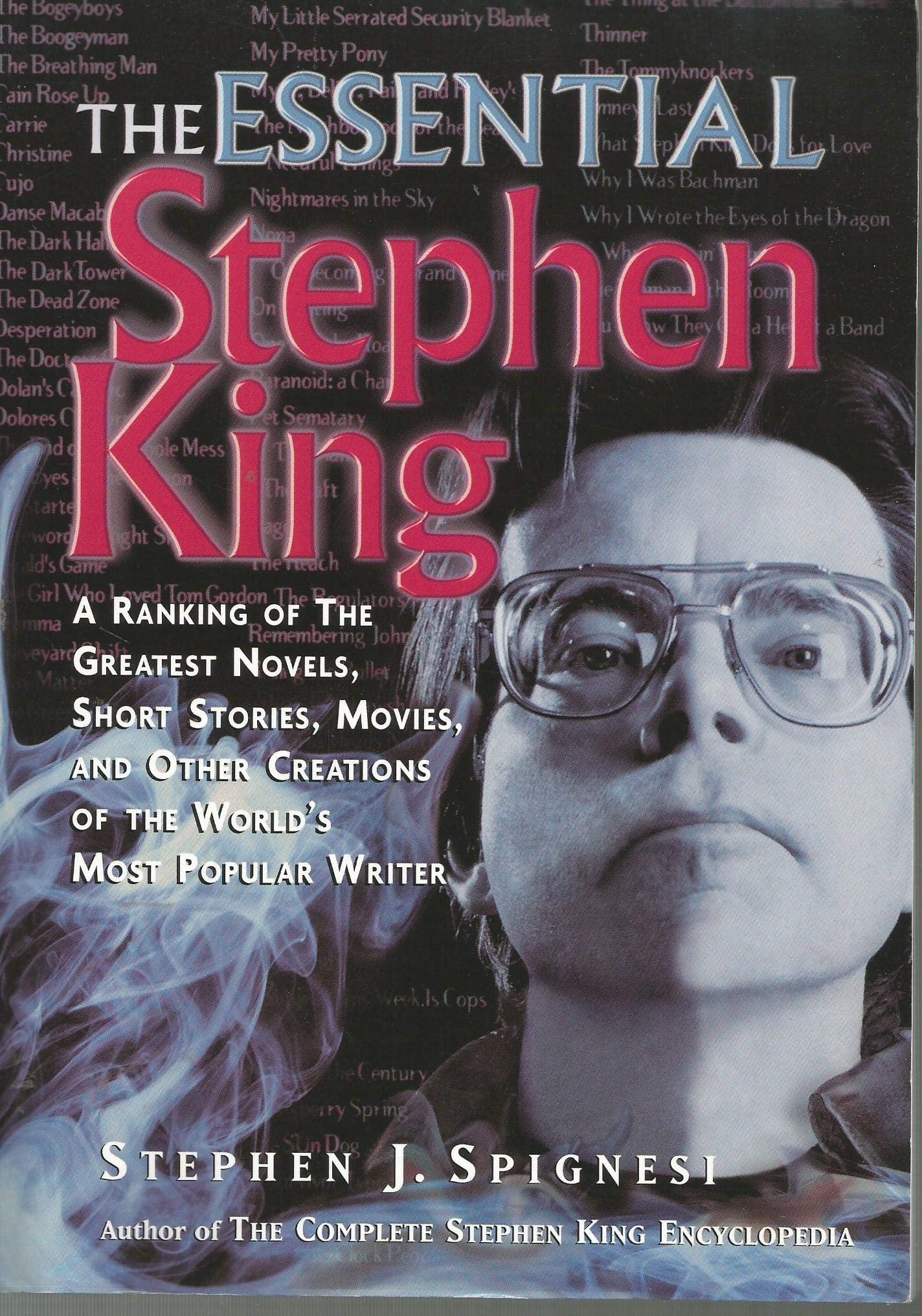 Essential Stephen King PB: The Greatest Novels Short, Stories, Movies, and Other Creations of the World's Most Popular Writer Horror & Mystery