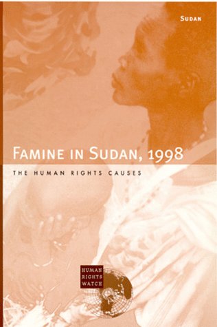 Famine in Sudan, 1998: The Human Rights Causes book