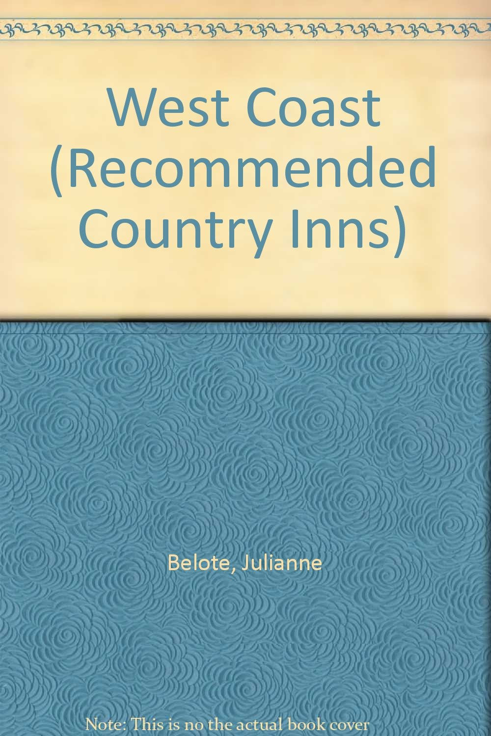 West Coast (Recommended Country Inns S.) Leisure, Home & Garden