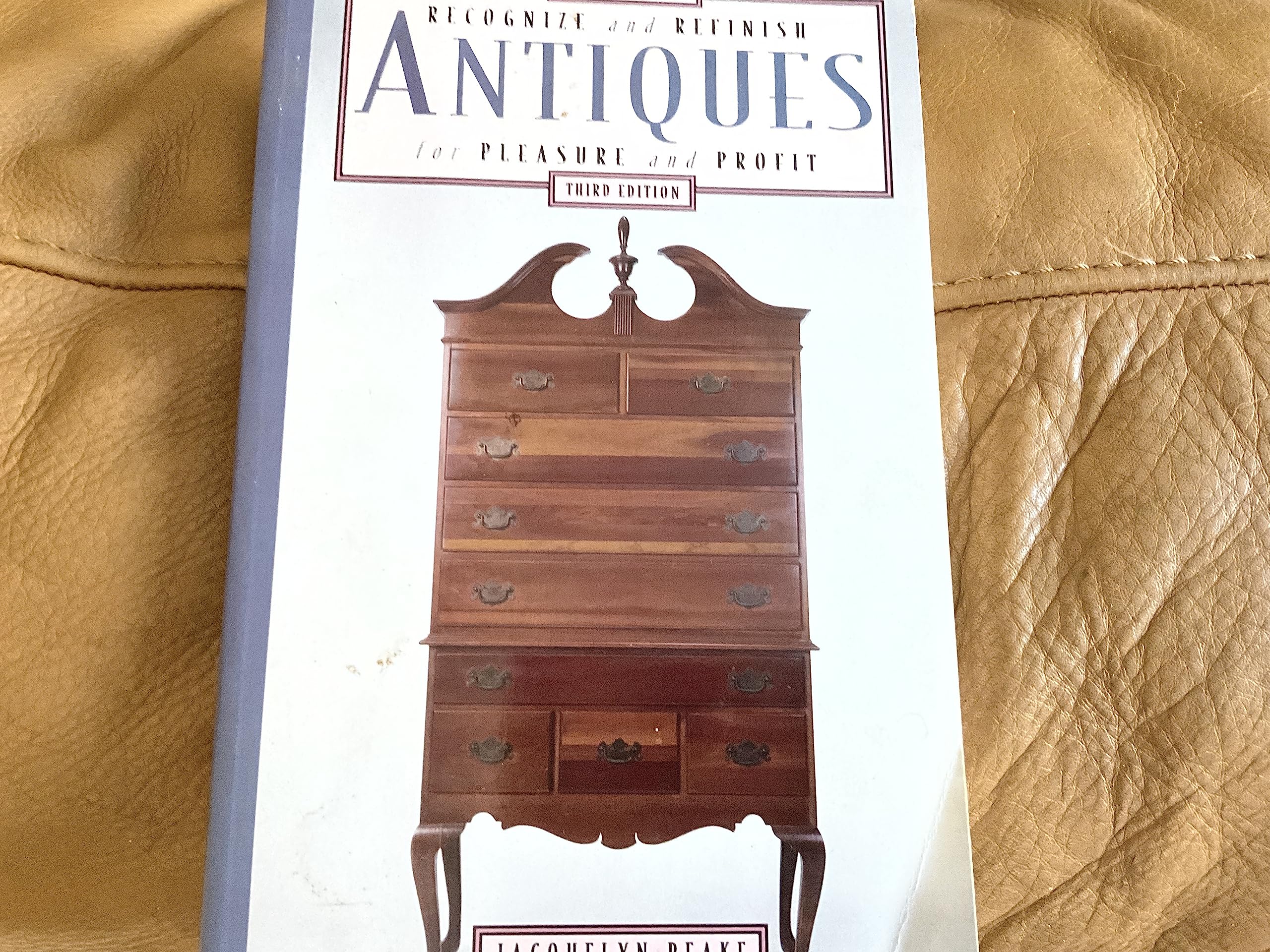 How to Recognize and Refinish Antiques for Pleasure and Profit book