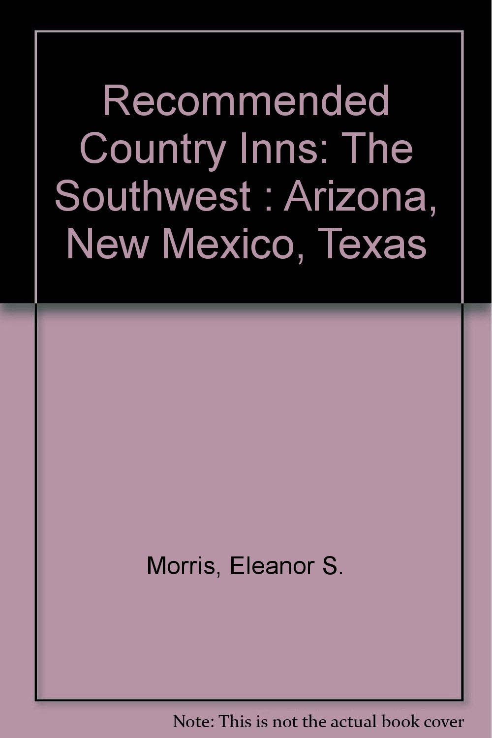 The Southwest, The (Recommended Country Inns S.) Leisure, Home & Garden