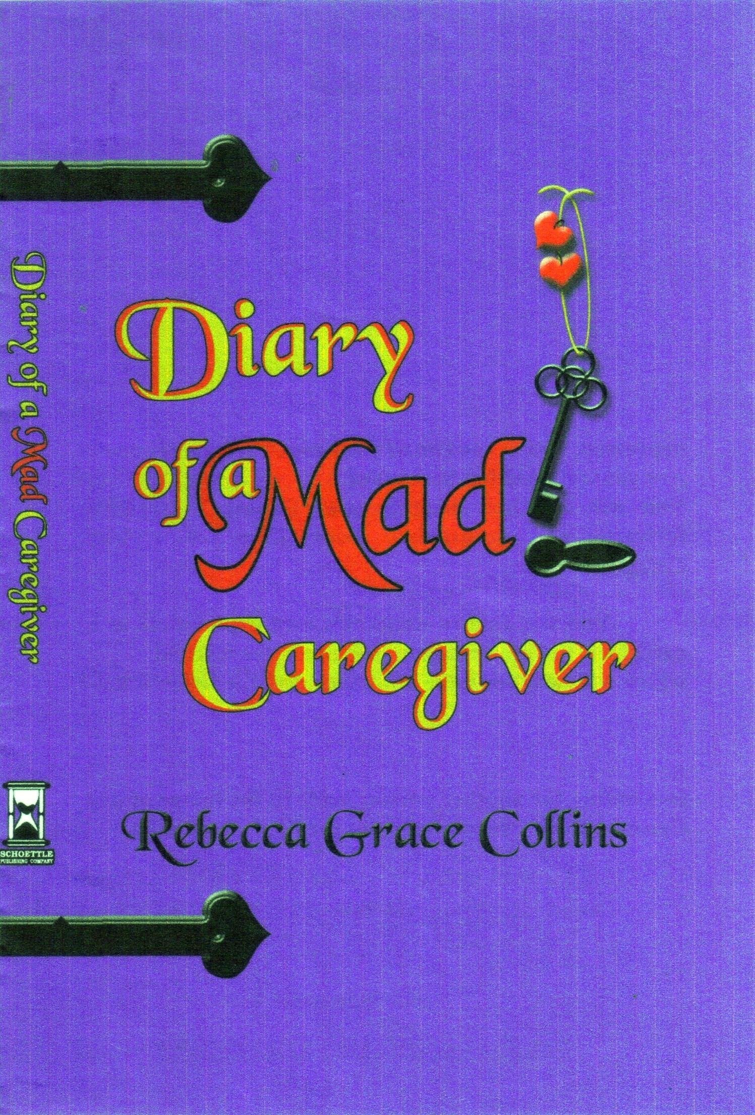 Diary of a Mad Caregiver Books