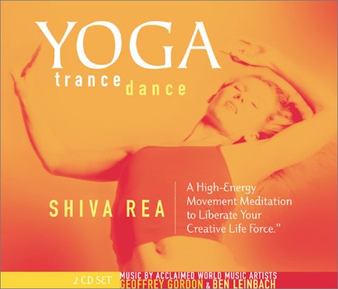 Yoga Trance Dance: A High-Energy Movement Meditation to Liberate Your Creative Life Force cd
