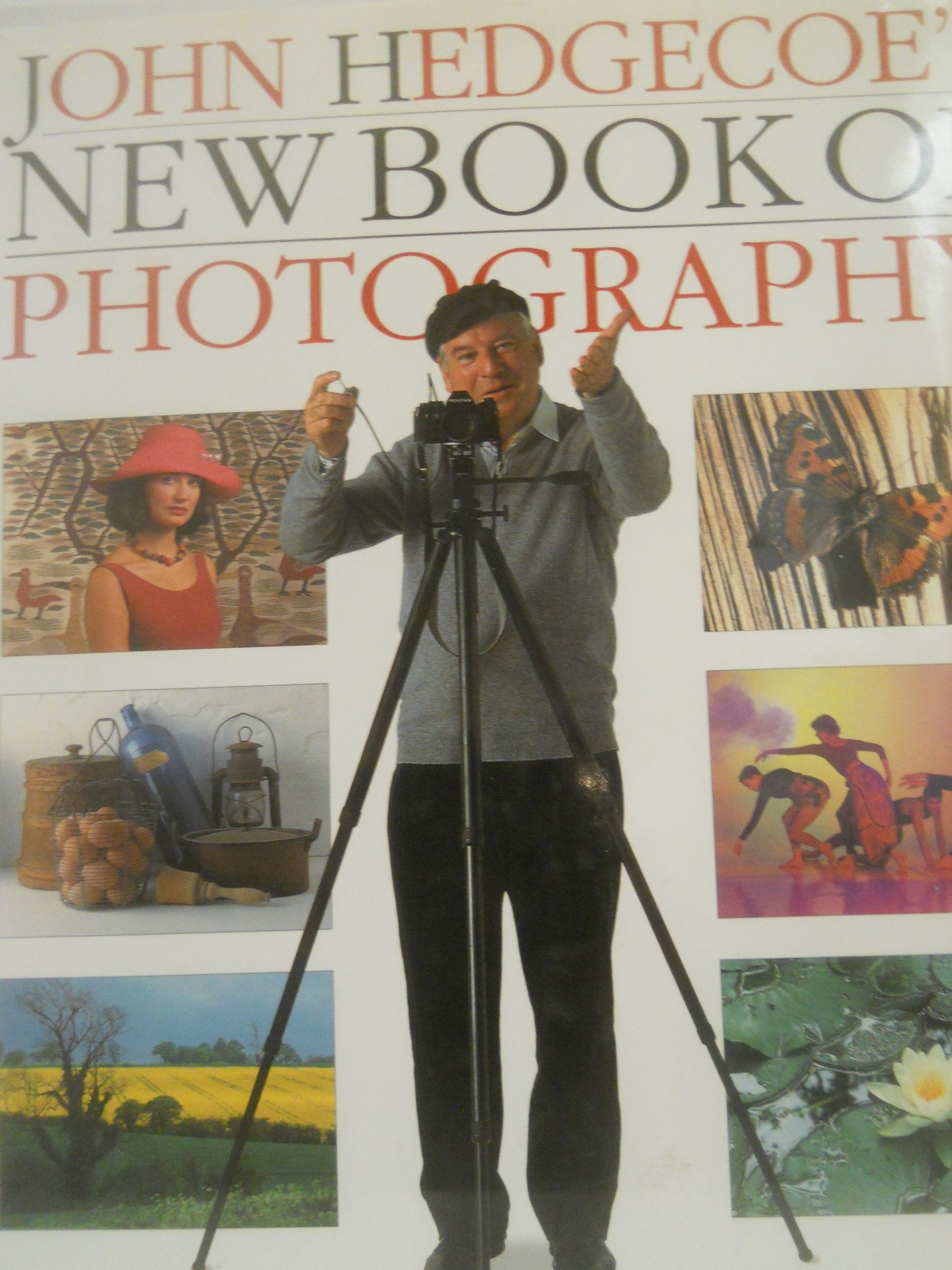 John Hedgecoe's New Book of Photography Media & Communication