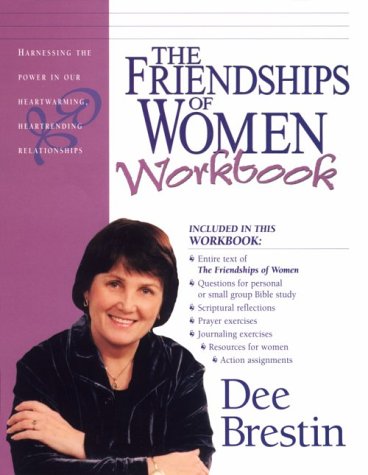 The Friendships of Women Workbook Partnership & Love