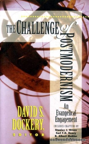 The Challenge of Postmodernism: An Evangelical Engagement Politics & History