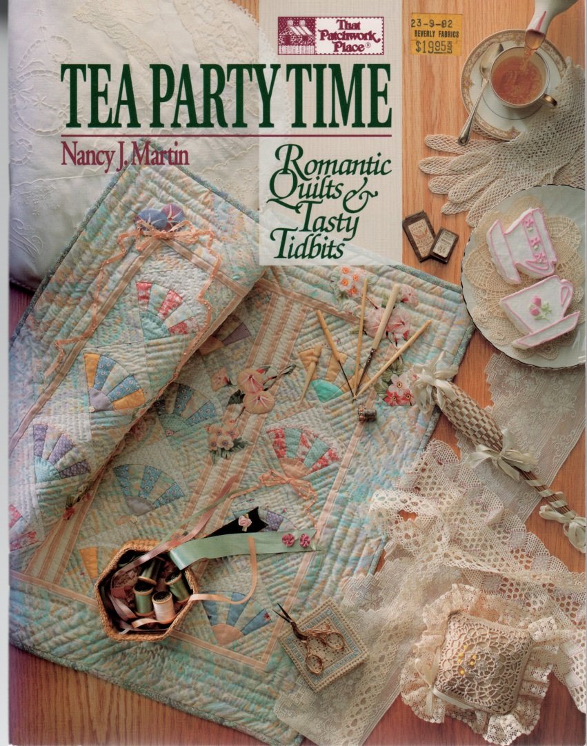 Tea Party Time: Romantic Quilts and Tasty Tidbits Film, Art & Culture