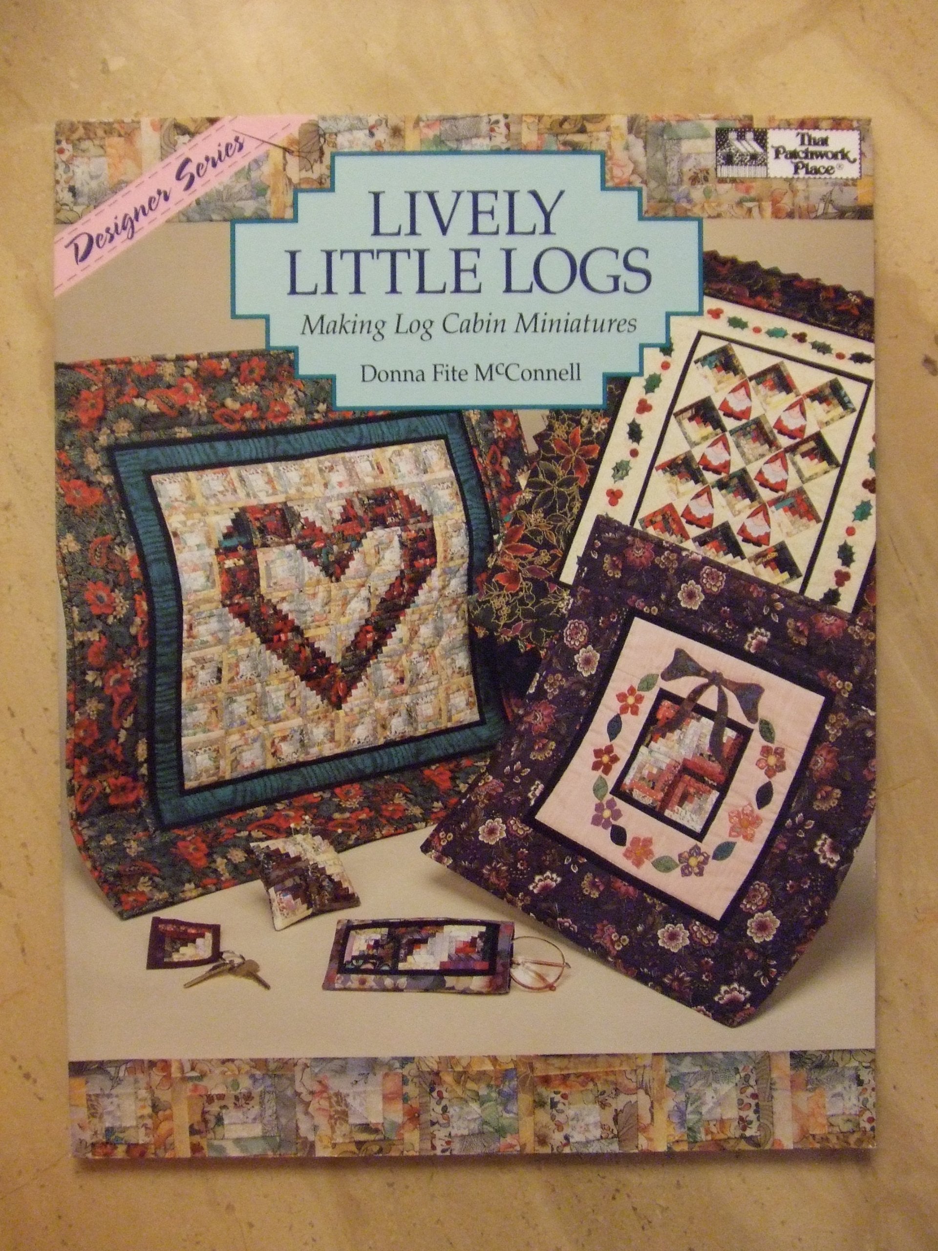 Lively Little Logs: Making Lob Cabin Miniatures (Designer Series) Hobbies & Crafts