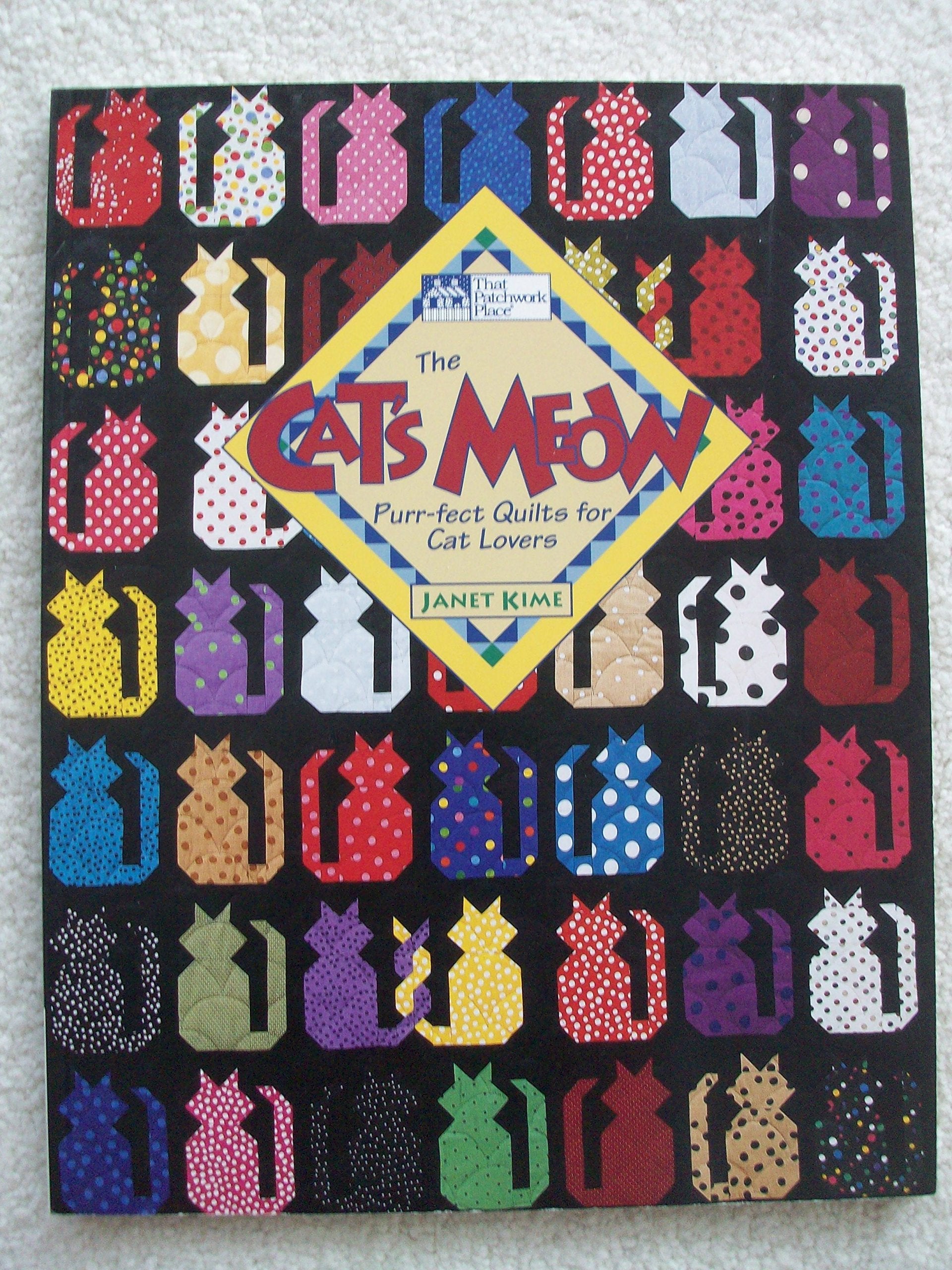 The Cat's Meow: Purr-Fect Quilts for Cat Lovers Hobbies & Crafts