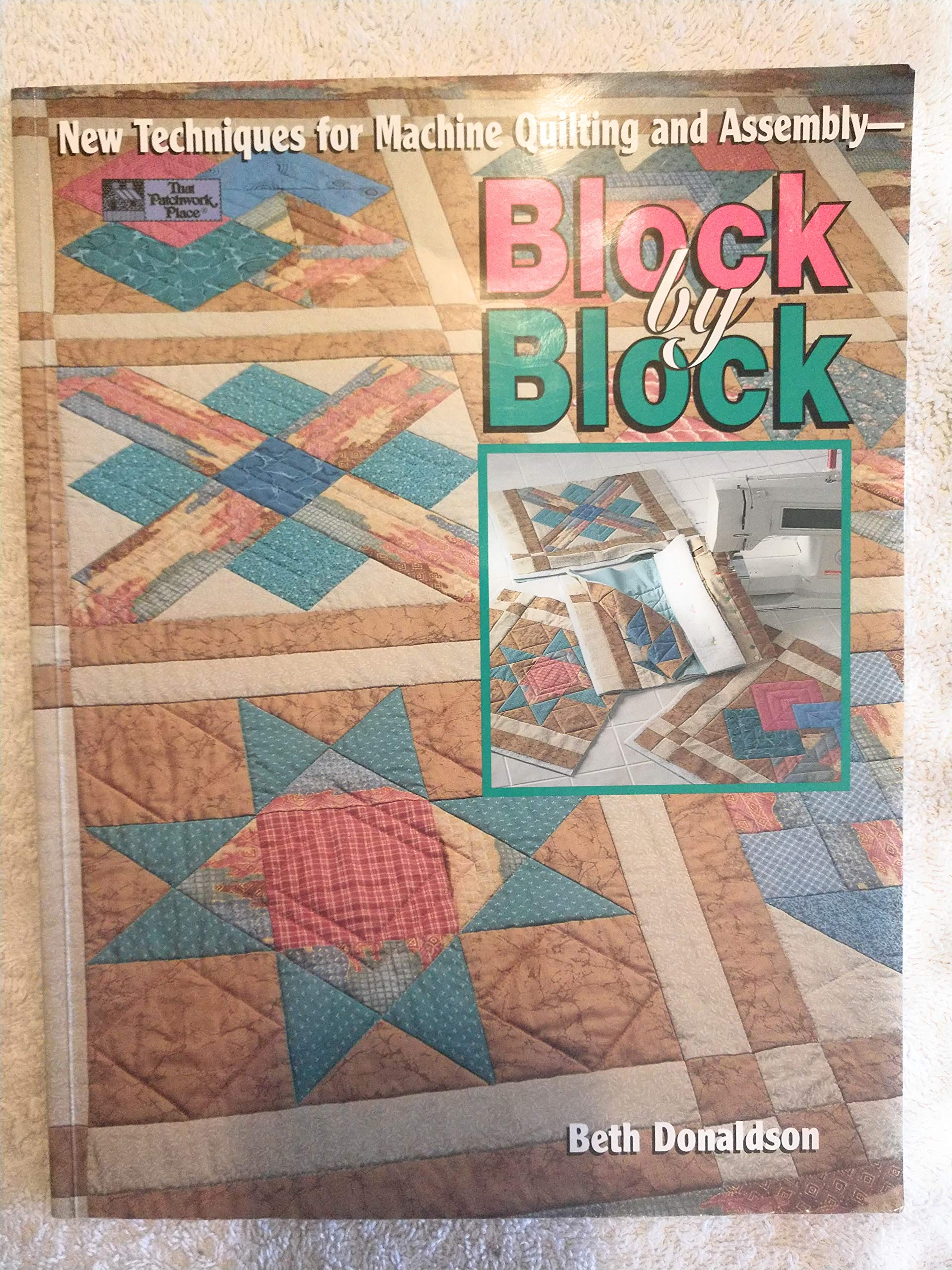 Product Image: Block by Block: New Techniques for Machine Quilting and Assembly