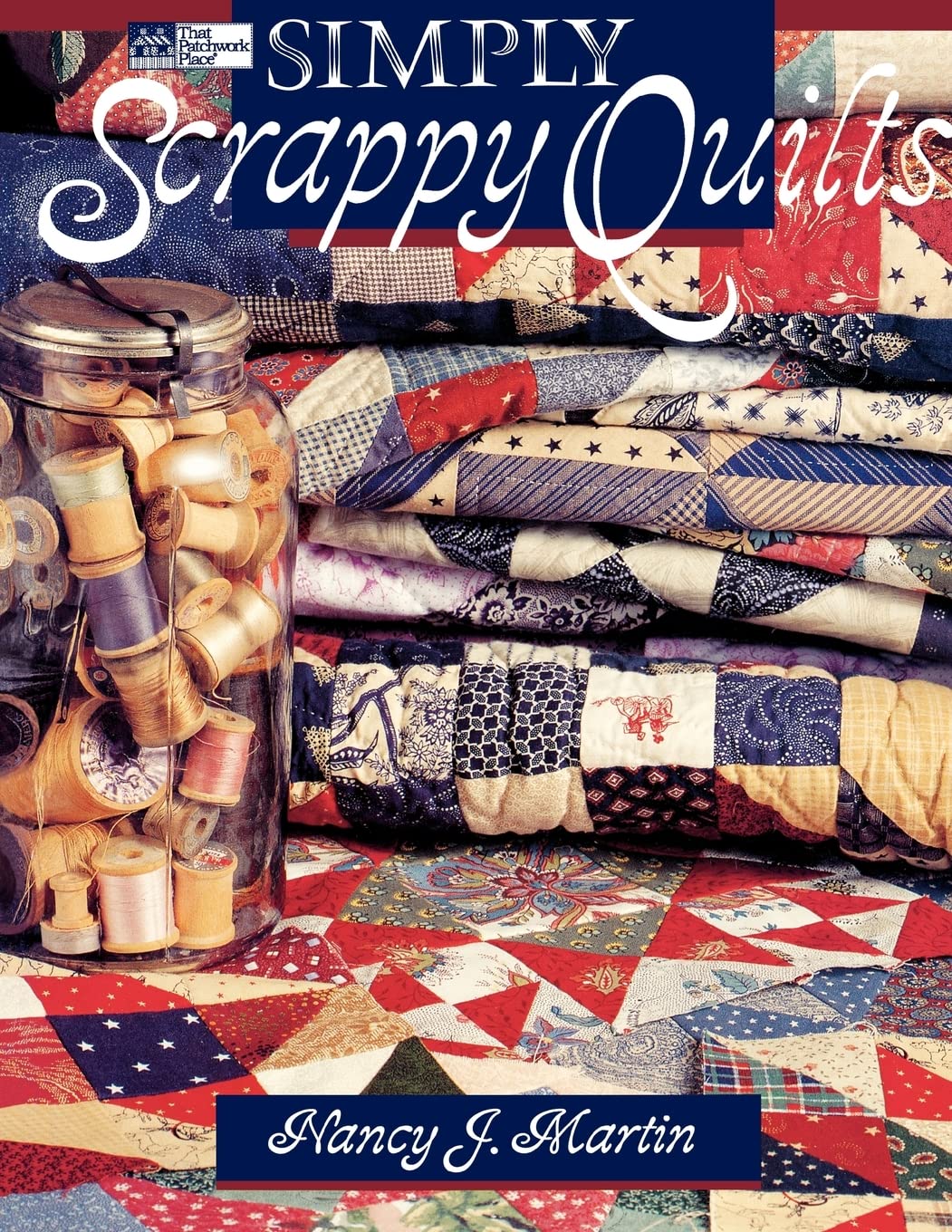 Simply Scrappy Quilts "Print on Demand Edition" Hobbies & Crafts